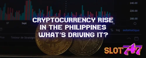 Cryptocurrency Rise in the Philippines: What's Driving It?